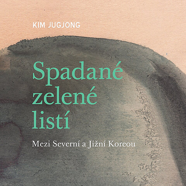 RECENZE: Mrazivé čtení. Spadané zelené listí líčí život mezi dvěma Korejemi