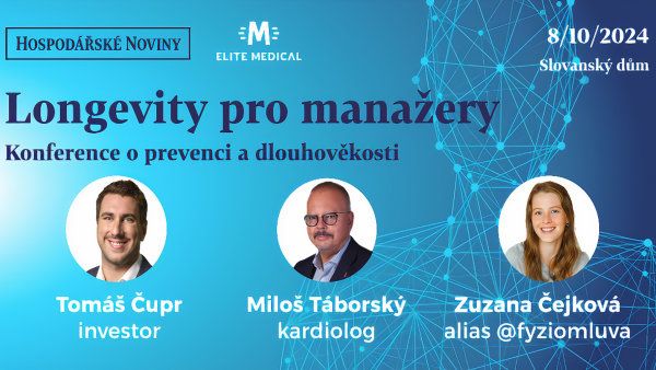 Longevity pro manažery. HN pořádají Health & Longevity summit. Vystoupí Čupr, kardiolog Táborský i Zuzana Čejková alias @fyziomluva