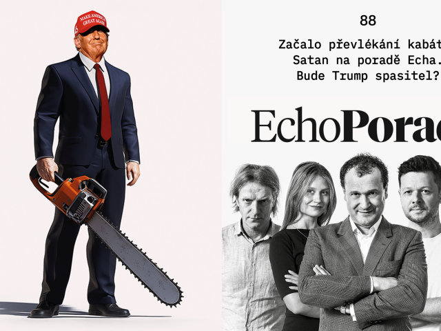 Začalo převlékání kabátů. Satan na poradě Echa. Bude Trump spasitel?