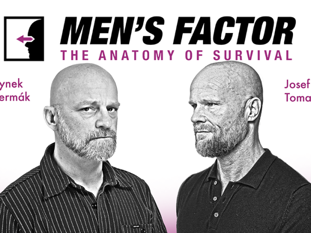 Men´s Factor – Anatomie přežití v novém podcastu Hynka Čermáka a Josefa Tomana